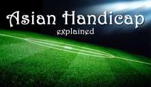 Asian Handicap Explained - Goals, Corners, Cards (Table and Examples)